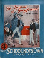 "The Tyrant of Greyfriars!" SOL No. 13 by Frank Richards  Amalgamated Press 1925