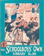 "Aliens at Greyfriars!" SOL No. 39 by Frank Richards  Amalgamated Press 1926