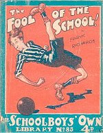 "The Fool of the School!" SOL No. 83 by Frank Richards  Amalgamated Press 1928