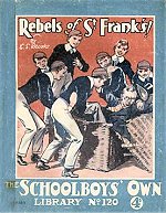 "Rebels of St. Frank's!" SOL No. 120 by Edwy Searles Brooks  Amalgamated Press 1930