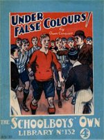 "Under False Colours" SOL No. 132 by Owen Conquest  Amalgamated Press 1930