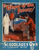 "The Ghost of the Priory!" SOL No. 138 by Owen Conquest  Amalgamated Press 1930
