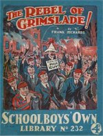 "The Rebel of Grimslade" SOL No. 232 by Frank Richards  Amalgamated Press 1934