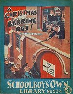 "A Christmas Barring Out" SOL No. 234 by Martin Clifford  Amalgamated Press 1934