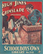 "High Jinks at Grimslade" SOL No. 248 by Frank Richards  Amalgamated Press 1935