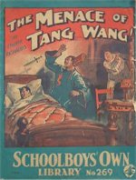 "The Menace of Tang Wang" SOL No. 269 by Frank Richards  Amalgamated Press 1936