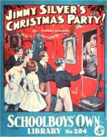 "Jimmy Silver's Christmas Party" SOL No. 284 by Owen Conquest  Amalgamated Press 1936