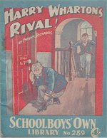 "Harry Wharton's Rival!" SOL 289 by Frank Richards  Amalgamated Press 1937