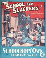 "The School for Slackers!" SOL 290 by Charles Hamilton  Amalgamated Press 1937