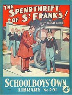 "The Spendthrift of St. Frank's!" SOL 291 by Edwy Searles Brooks  Amalgamated Press 1937