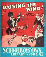"Raising the Wind" SOL 302 by Martin Clifford  Amalgamated Press 1937