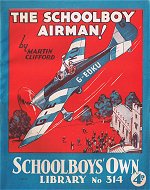 "The Schoolboy Airman!" SOL 314 by Martin Clifford  Amalgamated Press 1937