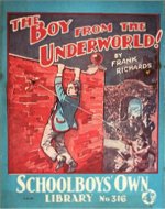 "The Boy From the Underworld!" SOL 316 by Frank Richards  Amalgamated Press 1937