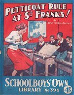 "Petticoat Rule at St. Frank's" SOL 396 by Edwy Searles Brooks  Amalgamated Press 1940
