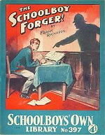"The Schoolboy Forger" SOL 397 by Frank Richards  Amalgamated Press 1940
