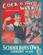 "Cock O' The Walk" SOL 401 by Martin Clifford  Amalgamated Press 1940