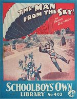 "The Man From the Sky" SOL 403 by Frank Richards  Amalgamated Press 1940