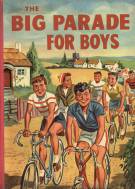 "The Big Parade for Boys"  Spring Books 1959