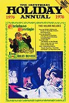 "The Greyfriars Holiday Annual for 1976"  Amalgamated Press & Howard Baker Press 1975