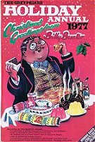 "The Greyfriars Holiday Annual for 1977"  Amalgamated Press & Howard Baker Press 1976