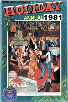 "The Greyfriars Holiday Annual for 1981"  Amalgamated Press & Howard Baker Press 1980