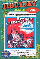 "The Greyfriars Holiday Annual for 1986"  Amalgamated Press & Howard Baker Press 1985