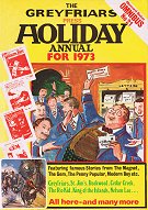 "The Greyfriars Press Holiday Annual for 1973"  Amalgamated Press & Howard Baker Press 1972