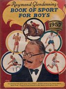 Raymond Glendenning's Book of Sport for Boys 1957  Andrew Dakars 1956