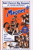 "Bob Cherry's Big Bargain" Magnet volume 36  Amalgamated Press & Howard Baker Press 1975