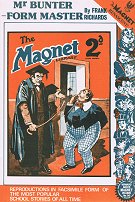 "Mr Bunter - Form Master" Magnet volume 96  Amalgamated Press & Howard Baker Press 1985