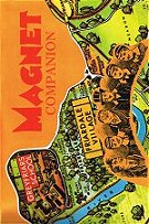"The Magnet Companion"  Howard Baker Press 1971