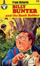 "Billy Bunter and the Bank Robber"  Fleetway Publications 1968