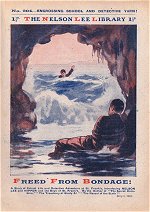 "Freed From Bondage!" by Edwy Searles Brooks, Nelson Lee Library Old Series 204  Amalgamated Press 1919