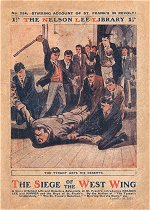 "The Siege of the West Wing" by Edwy Searles Brooks, Nelson Lee Library Old Series 234  Amalgamated Press 1919