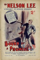 "Bound by a Promise" by Edwy Searles Brooks, Nelson Lee Library New Series 193  Amalgamated Press 1930