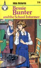 "Bessie Bunter and the School Informer"  Fleetway Publications 1968